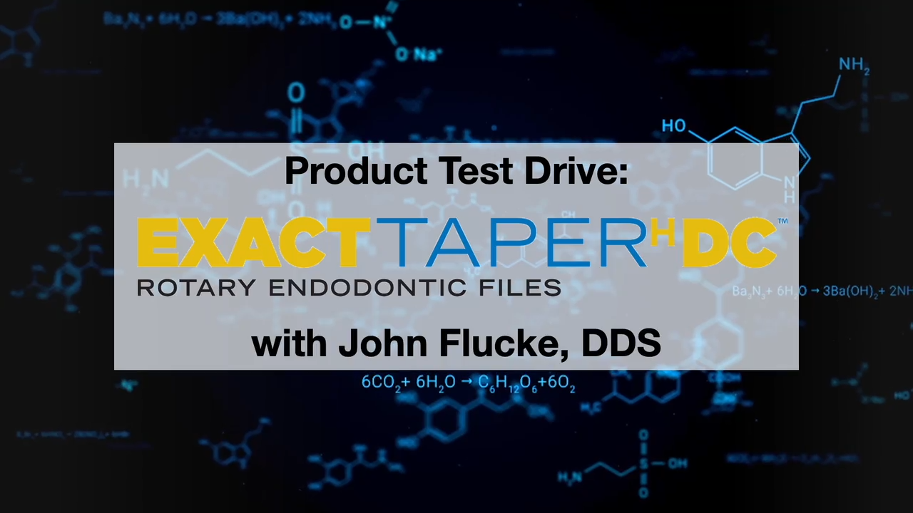 Product Test Drive: EXACTTaperH DC Endodontic Files from SS White with John Flucke, DDS